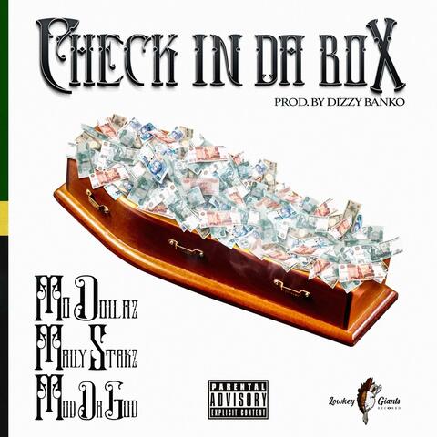 Check In da Box (feat. Mally Stakz & Mod da God)