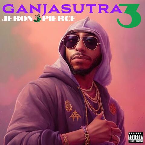 Ganjasutra 3