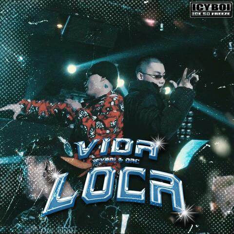 VIDA LOCA (feat. OAC)