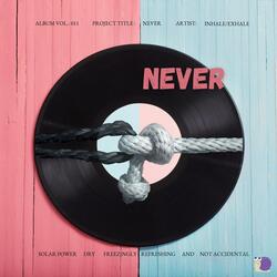 Never