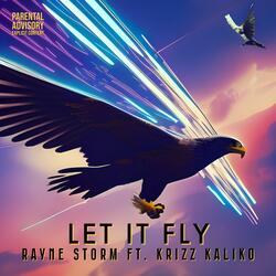 Let It Fly (feat. Krizz Kaliko)