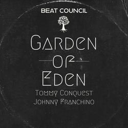 Garden of Eden (feat. Tommy Conquest & Johnny Franchino)