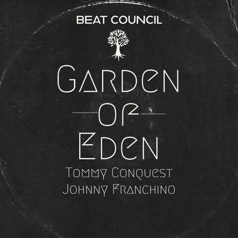 Garden of Eden (feat. Tommy Conquest & Johnny Franchino)