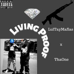Living Proof (feat. LulTayMafias)