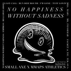 No Happiness Without Sadness