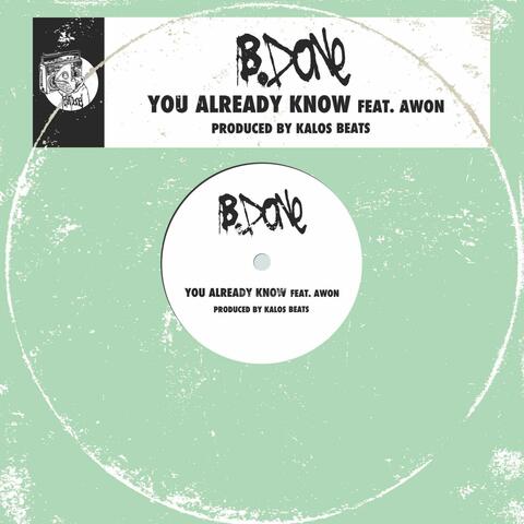 You Already Know (feat. Awon & Kalos Beats)