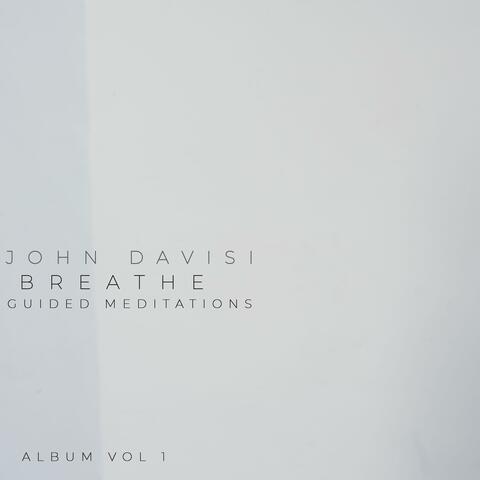 Breathe: Guided Meditations