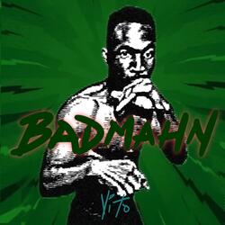 BADMAHN