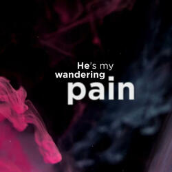 Wandering Pain