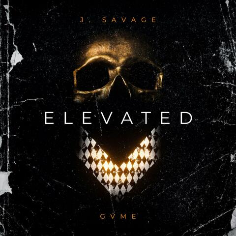 ELEVATED (feat. J. Savage)