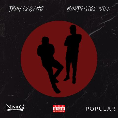 Popular (feat. Tron Legend)