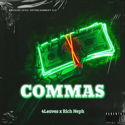 Commas (feat. Rich Neph)