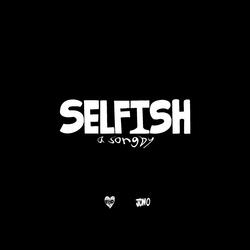 Selfish (feat. JONO)