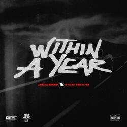 Within A Year (feat. FCG HEEM)