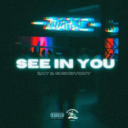SEE IN YOU (feat. BunnyXO)