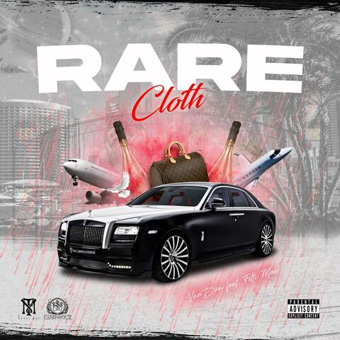 Rare Cloth (feat. Fetti Mac)