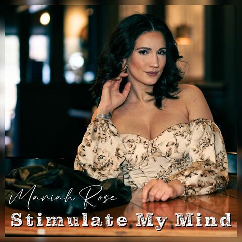 Stimulate My Mind