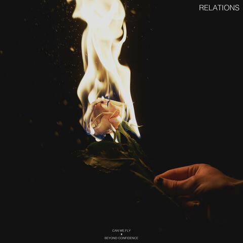 RELATIONS (feat. Beyond Confidence)