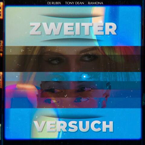 Zweiter Versuch (feat. Tony Dean & Ramona)