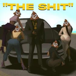 THE SHIT
