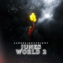 Junes World 2 (Intro)