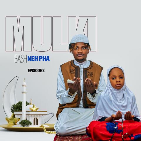 Mulki Episode 2