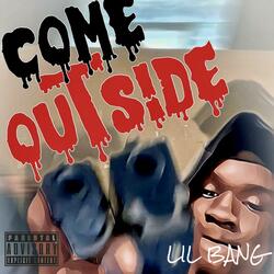 Come Outside