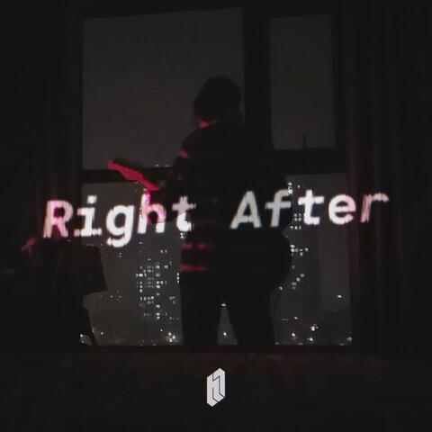Right After
