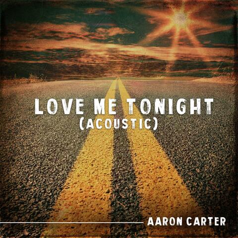 Love Me Tonight (Acoustic)