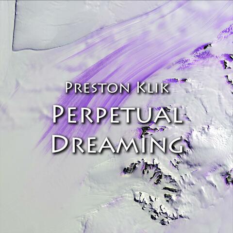 Perpetual Dreaming