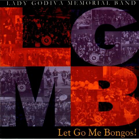 Let Go Me Bongos!