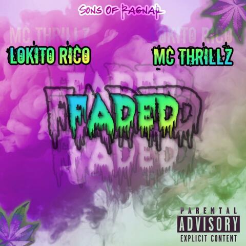 Faded (feat. MC Thrillz)