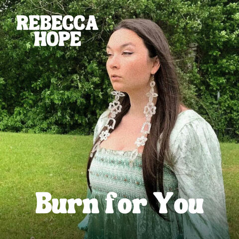 Burn for You