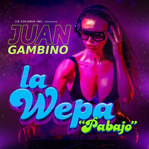 La Wepa "Pabajo"