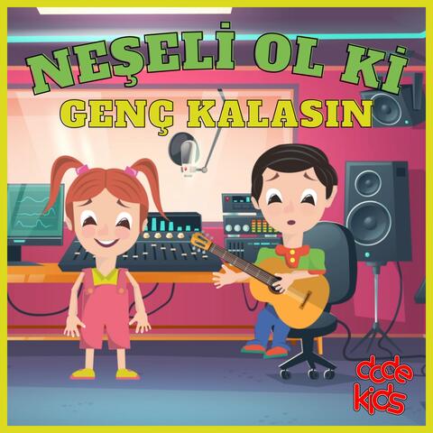 Neşeli Ol Ki Genç Kalasın