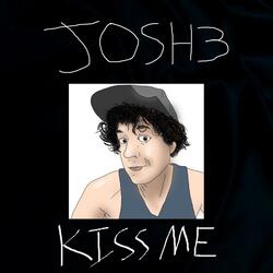 Kiss Me