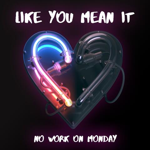 Like You Mean It