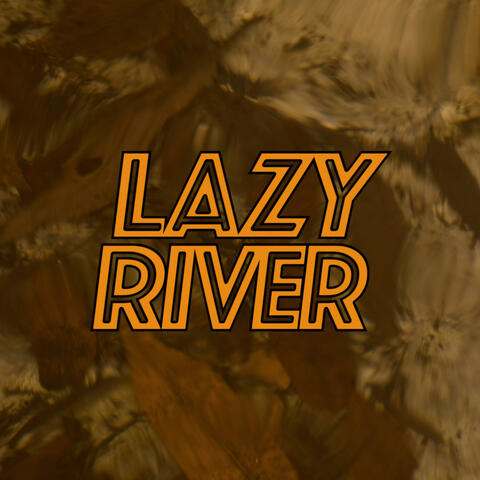 Lazy River
