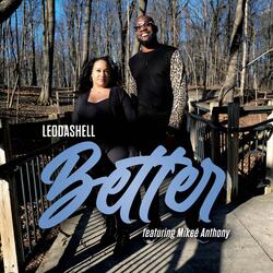 Better (feat. Mikeè Anthony)