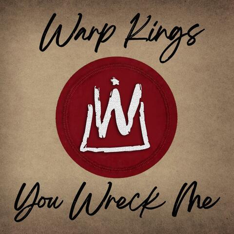 You Wreck Me