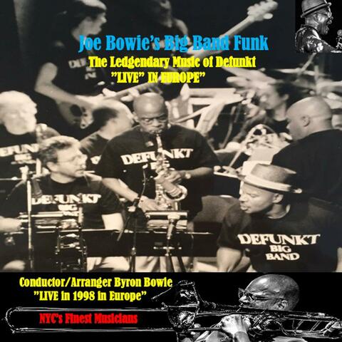 Joe Bowie's Big Band Funk "Live in Europe"