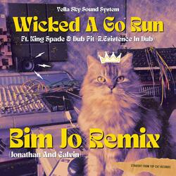 Wicked A Go Run (feat. King Spade & Dub Pit)