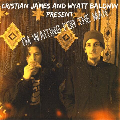 Im Waiting for the Man