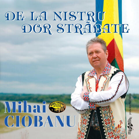De la Nistru dor strabate
