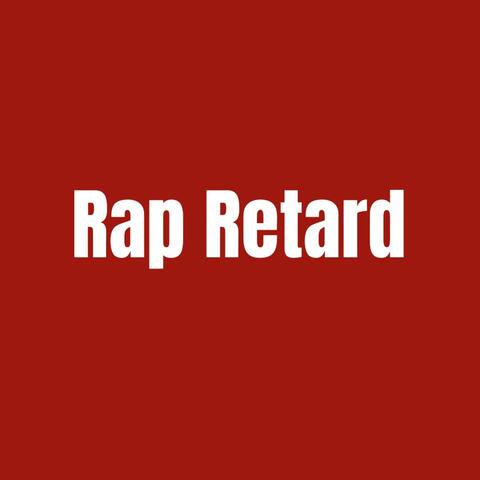 Rap Retard