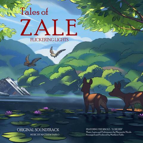 Tales of Zale - Flickering Lights Original Soundtrack