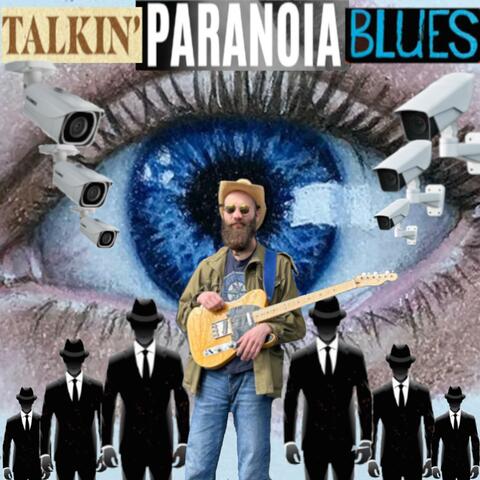 Talkin' Paranoia Blues