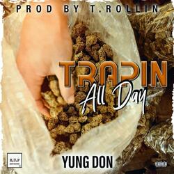 Trapin All Day