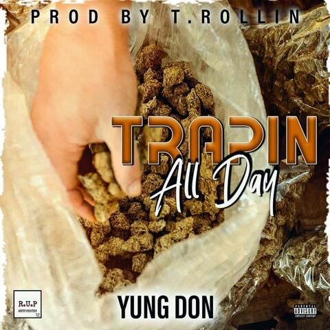 Trapin All Day