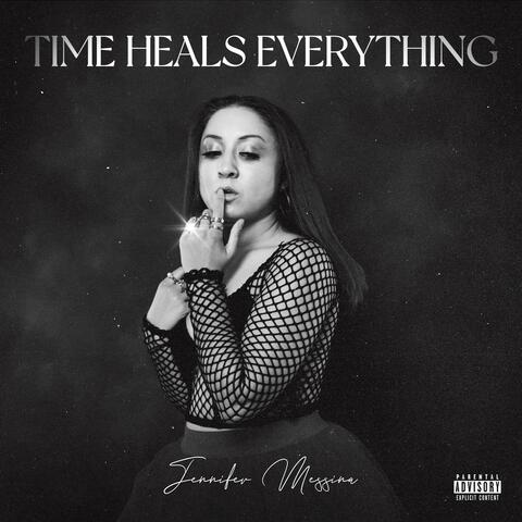 Time Heals Everything